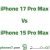 مقارنة والفرق بين iPhone 17 Pro Max و iPhone 15 Pro Max
